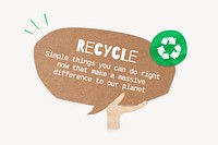 Recycle, word in paper speech bubble