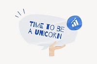 Unicorn quote, speech bubble paper craft