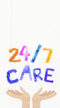 24/7 care  word, paper craft collage