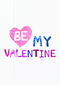 Be my Valentine word, love paper craft collage