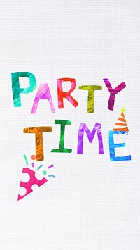 Party time word, iPhone wallpaper, paper craft collage