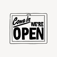 Store open sign hand drawn illustration vector
