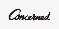 Concerned word, retro typography vector