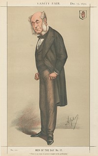 Vanity Fair - Doctors and Scientists. 'There is no man of greater in his profession'. Sir William Fergusson. 17 December 1870