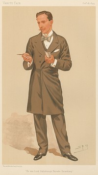 Politicians - Vanity Fair. 'He was Lord Salisbury's Private Secretary.' The Hon. Schomberg Kerr McDonnell. 18 October 1894