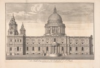 The South Prospect of the Cathedral of St. Paul's London