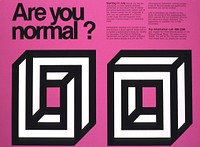 Are You Normal?Collection:Images from the History of Medicine (IHM) Contributor(s):National Institutes of Health (U.S.). Medical Arts and Photography Branch. Publication:[Bethesda, Md. : Medical Arts and Photography Branch, National Institutes of Health, 19--?] Language(s):English Format:Still image Subject(s):Blood Chemical AnalysisReference ValuesVoluntary Programs Genre(s):Posters Abstract:There are two black and white cubes on the magenta background. The one on the right appears three-dimensional; the one on the left has the same lines, but moving in different directions, so that it appears flatter. The text is asking for volunteers for the "Normal Range Study", a study that will establish more accurate "normal ranges" for laboratory tests. Extent:1 photomechanical print (poster) : 48 x 63 cm. Technique:color NLM Unique ID:101454327 NLM Image ID:C00951 Permanent Link:resource.nlm.nih.gov/101454327