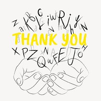 Thank you words typography, hands cupping alphabet letters