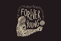 Forever young word, retro typography