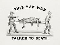 This man was talked to death (1873), vintage illustration. Original public domain image from the Library of Congress. Digitally enhanced by rawpixel.