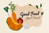 Goof food quote, vegetables collage