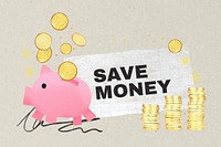 Save money word, piggy bank collage