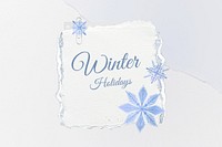 Winter Holiday  words, aesthetic snowflakes collage