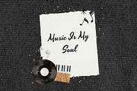 Music is my soul, aesthetic quote with vinyl record collage