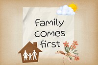 Family comes first background, insurance design