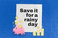 Money saving quote word, piggy bank collage