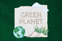 Green planet word, note paper, environment collage