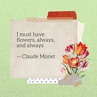 Claude Monet's inspirational flower quote, Spring paper collage art. Remixed by rawpixel