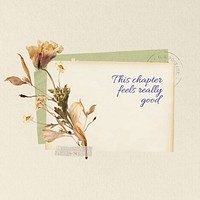 Feel good quote, Autumn flower collage art