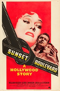 Theatrical poster for the American release of the 1950 film Sunset Boulevard. In the illustration, the disturbed face of has-been actress Norma Desmond (played by Gloria Swanson) looms large over Joe Gillis (William Holden) and Betty Schaefer (Nancy Olson).