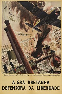 A Grã-Bretanha, Defensora da Liberdade - British World War II poster in Portuguese