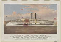 People's line Hudson River, the palace steamers of the world, Drew--St. John--Dean Richmond: leaving New York daily (Sunday's excepted) at 6 p.m. & Albany at 8 p.m. making close connections with trains North & West (1877) by Currier & Ives