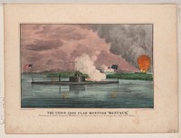 The Union iron clad monitor "Montauk": destroying the Rebel steamship "Nashville," in the Ogeeche River, near Savannah Ga. Feby. 27th. (1863) by Currier & Ives