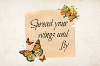 Motivational quote, butterfly paper craft remix