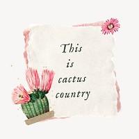 Cactus country, botanical  paper craft remix