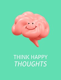 Think happy thoughts poster template