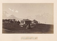 Gezicht op Villars-sur-Ollon met op de achtergrond de Dent du Midi (1860 - 1890) by anonymous