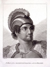 The Hawaiian chief Kana'ina (Kaneena) wearing a feather helmet. Engraving by J.K. Sherwin, 1784, after J. Webber.