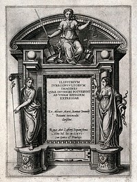 An ornate frame of masonry framing the portraits of famous jurists, with allegorical figures. Engraving, 1566.