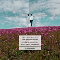 Aesthetic love quote background, flower field design