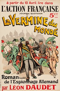 La vermine du monde. roman de l'espionage allemand par léon daudet (juliste), 1914 - 1918, Pierregeorges Jeanniot