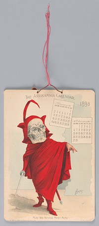 The Antikamnia Calendar: January and February, 1898: May We Never Meet Him!, Louis Crusius