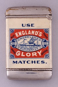 Advertisement for "England's Glory Matches, S.J. Moreland & Sons"