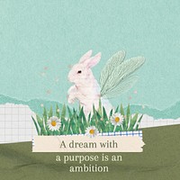 Easter bunny illustration, dream quote