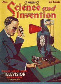 Science & Invention, November 1928. Volume 16 Number 7.Hugo Gernsback Editor-in-Chief. Cover Art by R. E. Pattiani. Published by Experimenter Publishing Company. New York, NY.The page numbers were on an annual basis, not per issue. This issue had pages 577 to 672. The magazine is 8.5 by 11.5 inches.