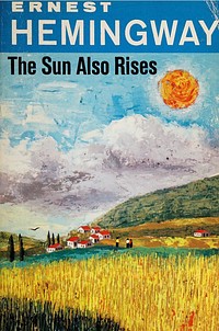 Cover of the book The Sun Also Rises by Ernest Hemingway (from its 1954 reprint).