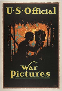 "U.S. Official War Pictures", propaganda poster by Louis D. Fancher