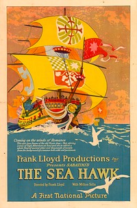 Poster for the American adventure film The Sea Hawk (1924).There are no copyright markings pertaining to the image as can be seen in the links above. At bottom is Country of origin & production USA.United States Copyright Office page 2 "Visually Perceptible Copies The notice for visually perceptible copies should contain all three elements described below. They should appear together or in close proximity on the copies.1 The symbol © (letter C in a circle); the word “Copyright”; or the abbreviation “Copr.”2 The year of first publication. If the work is a derivative work or a compilation incorporating previously published material, the year date of first publication of the derivative work or compilation is sufficient. Examples of derivative works are translations or dramatizations; an example of a compilation is an anthology. The year may be omitted when a pictorial, graphic, or sculptural work, with accompanying textual matter, if any, is reproduced in or on greeting cards, postcards, stationery, jewelry, dolls, toys, or useful articles.3 The name of the copyright owner, an abbreviation by which the name can be recognized, or a generally known alternative designation of owner.1 Example © 2007 Jane Doe.")