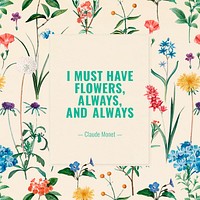 Floral Instagram post template, inspirational quote design vector, remixed from original artworks by Pierre Joseph Redouté