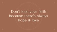 Minimal blog banner template, don’t lose your faith, inspirational quote psd