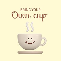 Smiling cup Instagram post template, sustainable quote psd