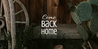 Cactus aesthetic Twitter post template, come back home quote psd