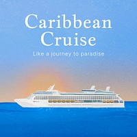 Caribbean cruise Instagram post template, tourism industry psd