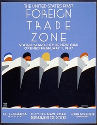 The United States' first foreign trade zone Staten Island, City of New York, opened February 1, 1937 / / J. Rivolta.