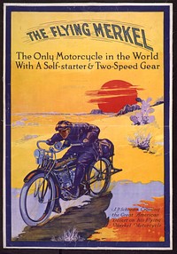 The flying Merkel ... J.P. Schantin crossing the great American desert on his flying Merkel motorcycle