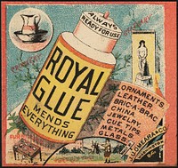             Always ready for use, Royal Glue mends everything          